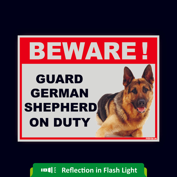 Reflecitve Beware of Guard Dog German Shepard on Duty Sign for walls and gates/residential properties, businesses, farms