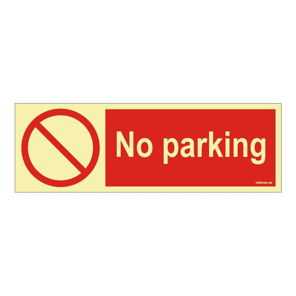 Glow in The Dark No Parking Prohibition Sign Board