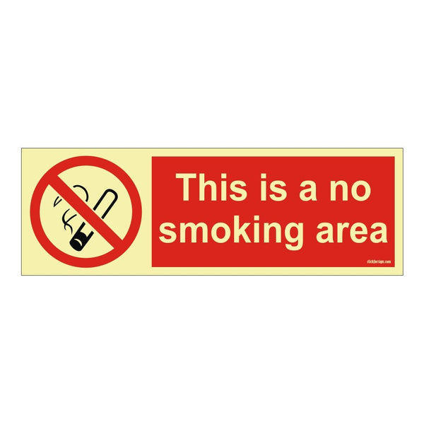 Glow in No Smoking in this area Prohibition Sign Board