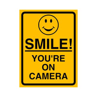 Smile Your On Camera Reflective Sign Board