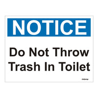 Notice warning Do not Throw trash in toilet OSHA Safety Sign Board