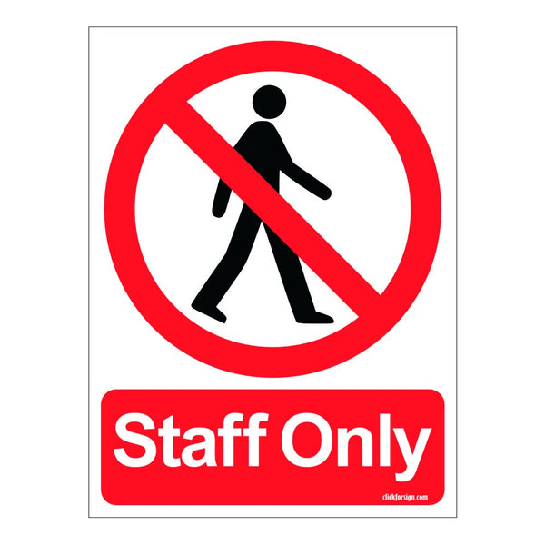 Staff Only Prohibition Sign Board