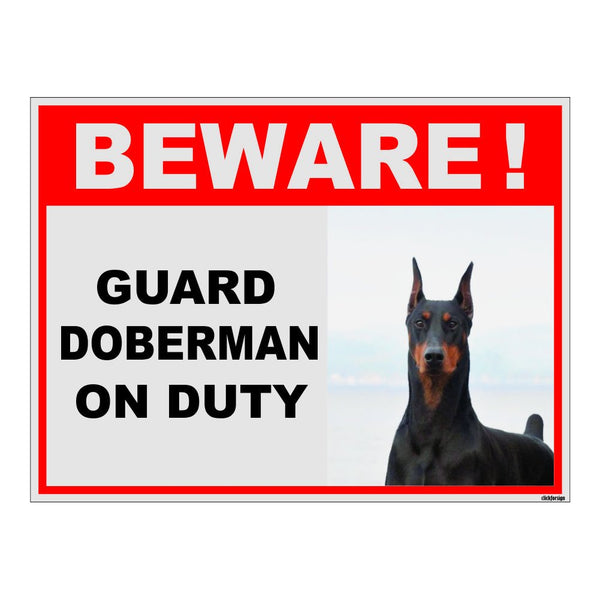 Beware of Guard Dog Doberman on Duty Sign Board for walls ,doors and Gates