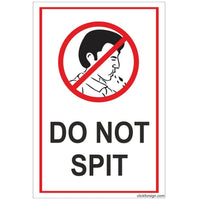 Do Not Spit Sign Self Adhesive Vinyl Sticker, 200 x 150 mm