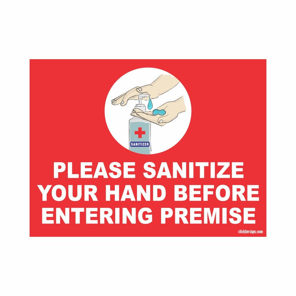 COVID Special Please Sanitize Your Hand Before Entering Premise Signboard